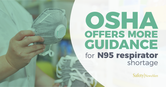 OSHA offers more guidance for N95 respirator shortage